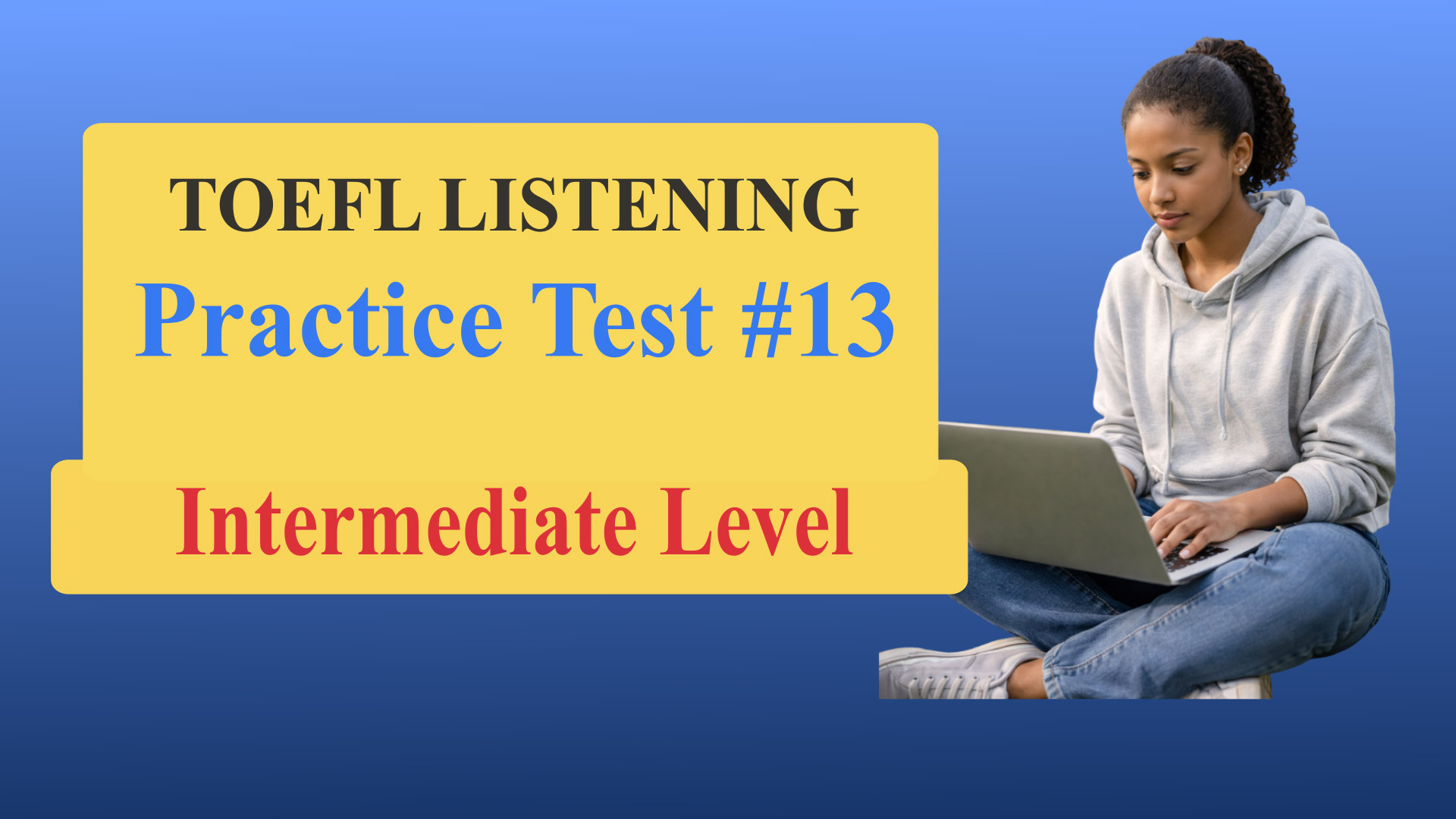 TOEFL Listening Practice Test 13