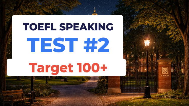 TOEFL Speaking Practice Test 2